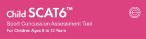 Child SCAT6 – Baseline concussion testing tool for ages 8–12